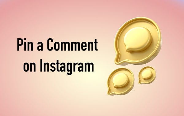  How to pin a Comment on Instagram? 